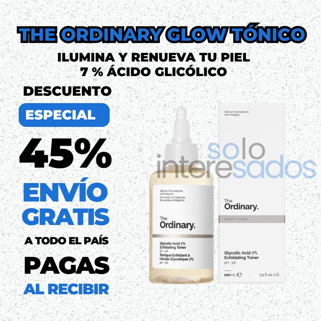 The Ordinary Glow Tónico  7 % Ácido Glicólico 240ML/ 100% ORIGINAL
